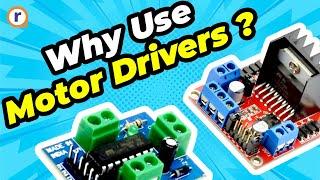 DIFFERENCE BETWEEN : L293D AND L298N MOTOR DRIVERS!