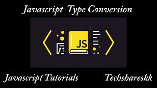 Javascript Type Conversions | Mastering of Web development #javascript #js  #jstutorial