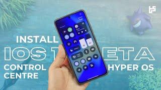 Install iOS 18 Control Centre On Any Xiaomi Devices  Hyper Os Modded Control Centre