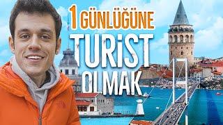 İSTANBUL'DA 1 GÜNLÜĞÜNE TURİST OLMAK!