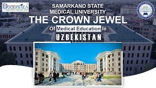 Doctors-IEA | Samarkand State Medical University | MBBS in Uzbekistan