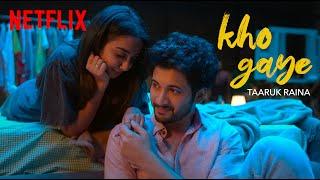 Kho Gaye Official Music Video | @MostlySane, Rohit Saraf & Taaruk Raina | Mismatched Season 2