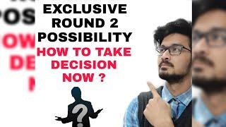 COMEDK 2020 | EXCLUSIVE ROUND 2ND | WHAT IS THE POSSIBILITIES |WAIT OR NOT ??