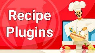 9 Best WordPress Recipe Plugins