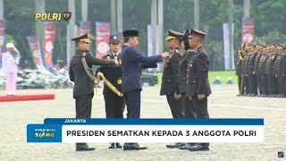 PRESIDEN JOKOWI SEMATKAN PENGHARGAAN BINTANG BHAYANGKARA NARARYA KE-3 ANGGOTA POLRI