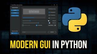 Modern Graphical User Interfaces in Python