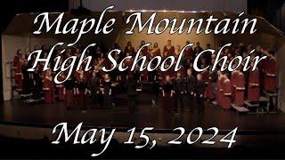 Maple Mountain High School Choir | May 15, 2024