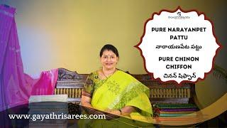 Pure Narayanpet Pattu & Pure Chinnon Chiffon SAREES | #GayathriReddy |