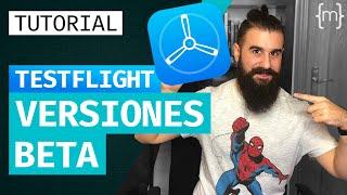 TESTFLIGHT - Beta testing de APPS iOS, tvOS y watchOS | Tutorial Español | MoureDev by Brais Moure