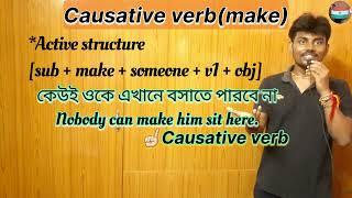 Causative Verb - MAKE In Detail | TeachYourself | ArupChotu