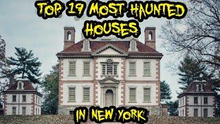 Top 19 Most Haunted Houses in New York