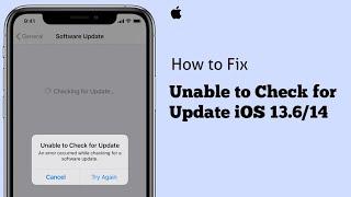 Unable to Check for Update an Error Occurred while Checking for a Software Update in iOS 14/13.5