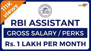 RBI Assistant Salary, Perks !