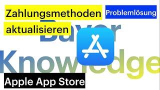 App Store Zahlungsmethoden aktualisieren Problemlösung [iPhone, iPad und Mac]