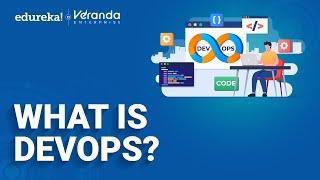 What Is DevOps? | DevOps Explained in 10 Minutes | DevOps For Beginners | Edureka