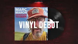 Marc Maron - From Bleak To Dark - Vinyl Debut! (Official Trailer)