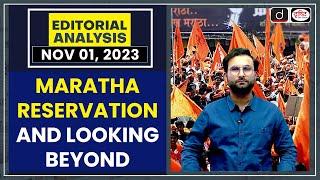 Maratha Reservation and Looking Beyond it   | Editorial Analysis | Drishti PCS