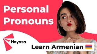 Personal Pronouns in Armenian    - Learn Armenian Language for Beginners