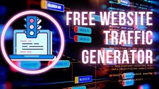 Free Website Traffic Generator - Many Failed This One Works