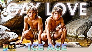 Gay Love in the Ice Age 