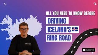 Driving The Ring Road In Iceland: All You Need To Know