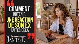 Comment OBTENIR UNE RÉACTION DE SON EX