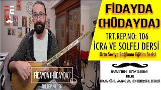 FİDAYDA (HÜDAYDA) İCRA VE SOLFEJ DERSİ | (Fatih Evsen ile Bağlama Dersleri)