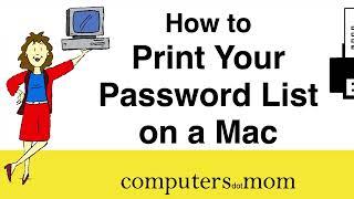 How to Print Your Passwords on a Mac  -  [2022]