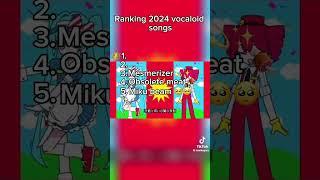 Ranking 2024 vocaloid songs!! #2025 #vocaloid #miku #teto #tiktok #nostalgia