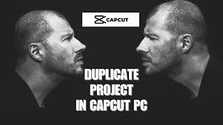 How To Duplicate Project In CapCut PC