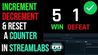 How to Increment, Decrement & Reset a Counter in Streamlabs OBS (Script in the description)