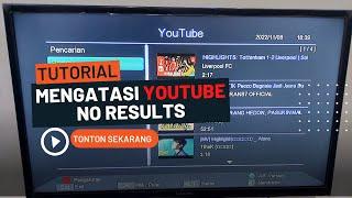 Tutorial Overcome Youtube No Results On STB Matrix Apple HD