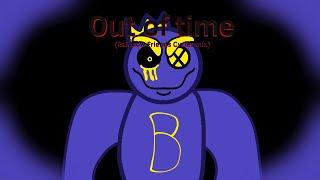 Out of time (Rainbow Friends Cycles cover) (Read desc)