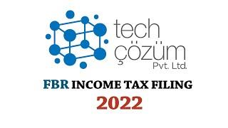 FBR Income Tax Filing 2022 Pakistan