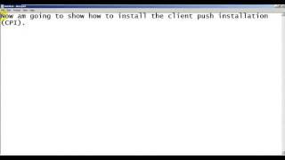 CLIENT INSTALLATION THROUGH CLIENT PUSH INSTALLATION METHOD