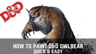 Paint Like a Pro: Quick & Easy D&D Owlbear Painting Techniques