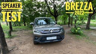 Good Job Maruti  | Speaker test of Brezza 2022 VXI | Full satisfied | CAR BROTHERS |