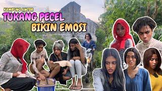 TUKANG PECEL BIKIN EMOSI | KAMPUNG ANCOR EPS 13