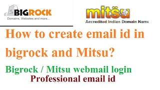 bigrock email setup | mitsu email setup | Bigrock webmail loging /How to create email id in bigrock?