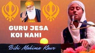 Guru Jesa Koi Nahi | Bibi Mahima Kaur Gurmat Gyan