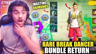 Break Dancer Bundle Return I got Angry And Lost 10000 Diamonds Garena free fire