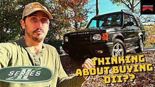 SO You're Thinking About Buying A USED Land Rover Discovery II? Watch This FIRST