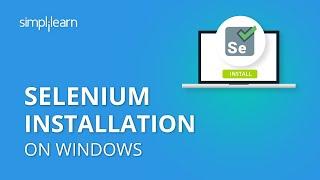 Selenium Installation On Windows | Selenium Installation In Eclipse | Selenium | Simplilearn