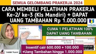 Pasti Cair CARA MEMBELI PELATIHAN KE-2 /3 PRAKERJA DI KARIERMU DAPAT UANG TAMBAHAN 1 JT