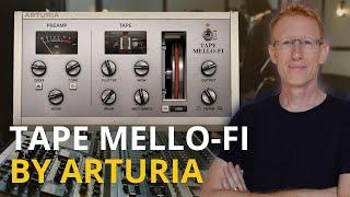 Arturia Tape MELLO-FI (plus tape stop effect)