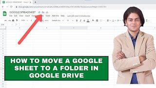 How to move a google sheet to a folder in google drive | how to move google sheets into a folder?