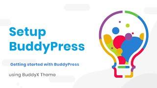 Getting Started with BuddyPress using BuddyX Theme