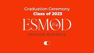 Graduation ESMOD Fashion Business France - Promotion 2023