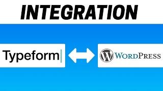 How to Integrate Typeform with WordPress