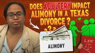 Does Adultery Impact Alimony in a Texas Divorce